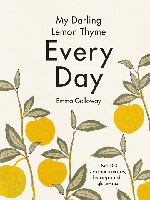 Title details for My Darling Lemon Thyme by Emma Galloway - Wait list